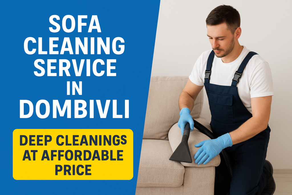 Sofa Cleaning Service in Dombivli