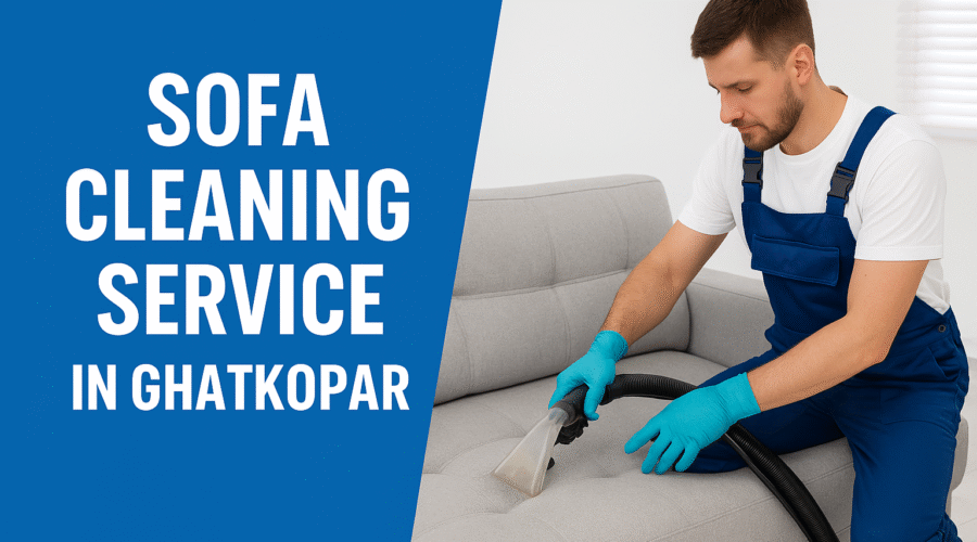 Sofa Cleaning Service in Ghatkopar