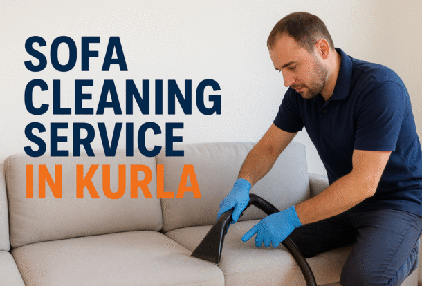 Sofa Cleaning Service in Kurla