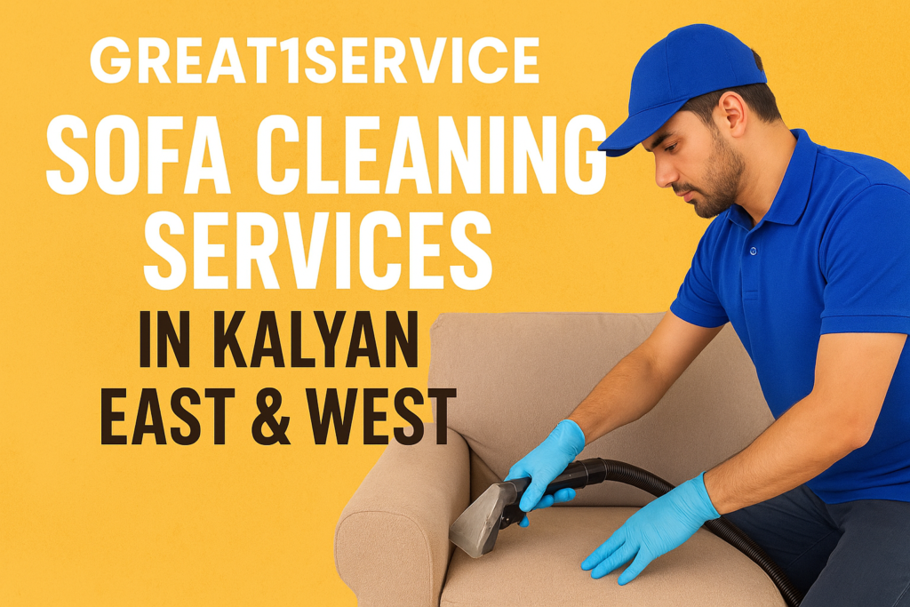 great1service Sofa cleaning Services in Kalyan East & West