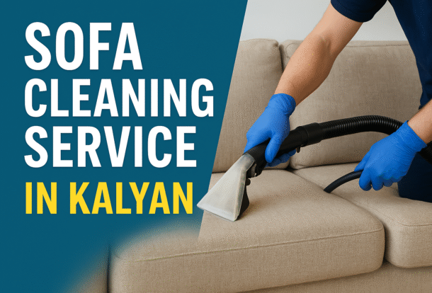 Sofa Cleaning Service in Kalyan