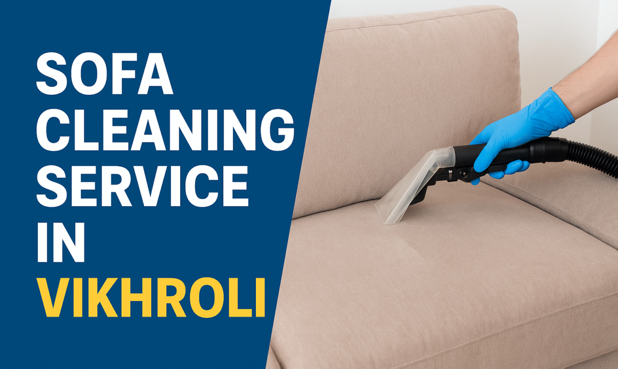 Sofa Cleaning Service in Vikhroli