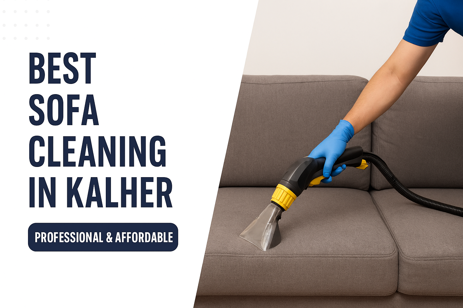 Best Sofa Cleaning Service in Kalher